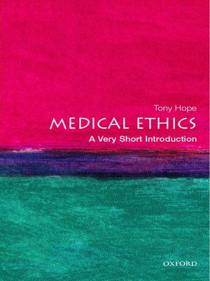 cover image of Medical Ethics: A Very Short Introduction